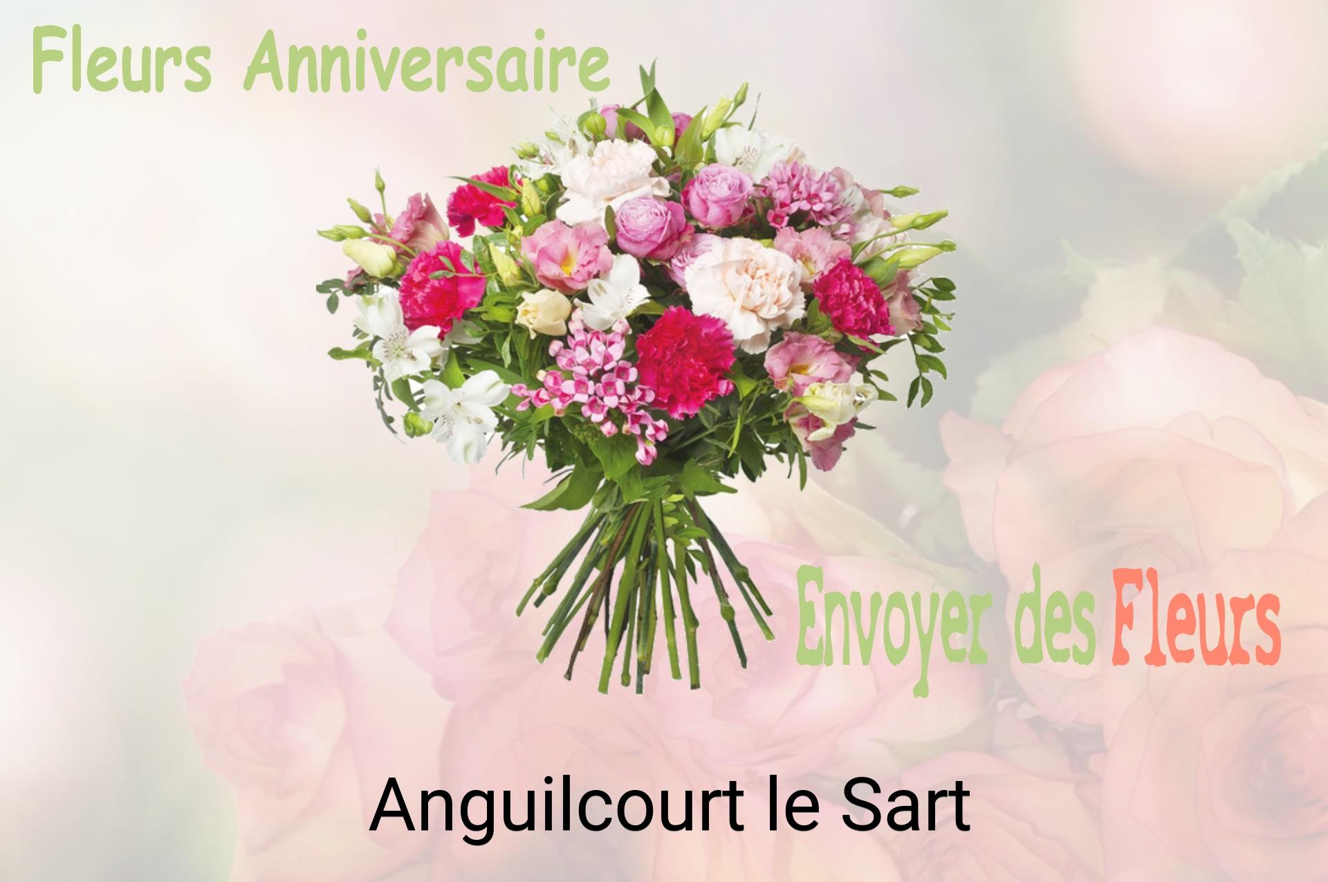 Bouquet de fleurs d’anniversaire livré à Anguilcourt-le-Sart